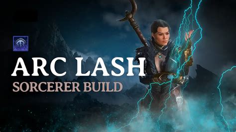 Arc Lash Sorcerer Endgame Guide .